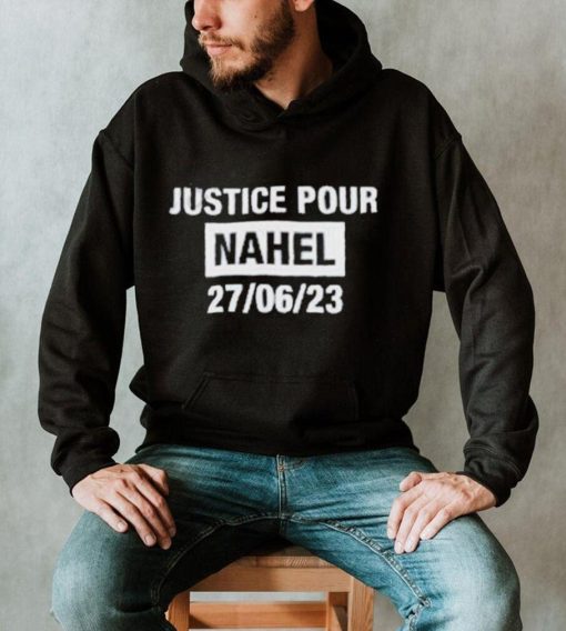 Justice Pour Nahel 27 06 23 Shirt