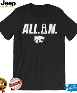 K State Men’S Basketball All In shirt