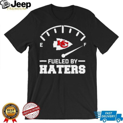 Kansas City Chiefs fueled by haters shirt