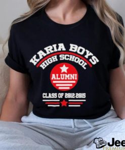 Karia Boys High School Alumni class of 2012 2015 shirt