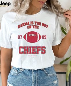 Karma Is The Guy On The Chiefs 87 and 89 Football shirt