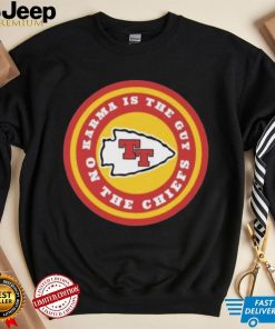 Karma Is The Guy On The Chiefs Logo Shirt