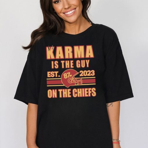 Karma Is The Guy On The Chiefs Shirt, Kelce And Taylor Crewneck