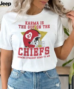 Karma Is The Guy On The Chiefs Shirt, Travis Kelce And Taylor Era Shirt