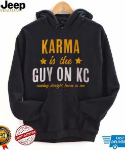 Karma is the Guy on KC Shirts