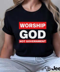 Kat Kanada Worship God Not Government T Shirts