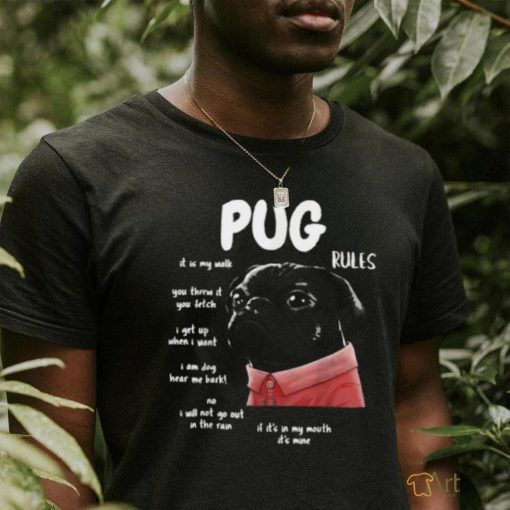 Kawaii Black Pug Dog Rules You Threw It You Fetch When I Want T Shirt