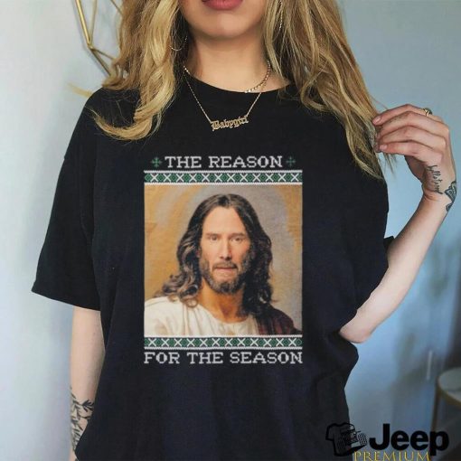 Keanu Christ The Reason For The Season shirt