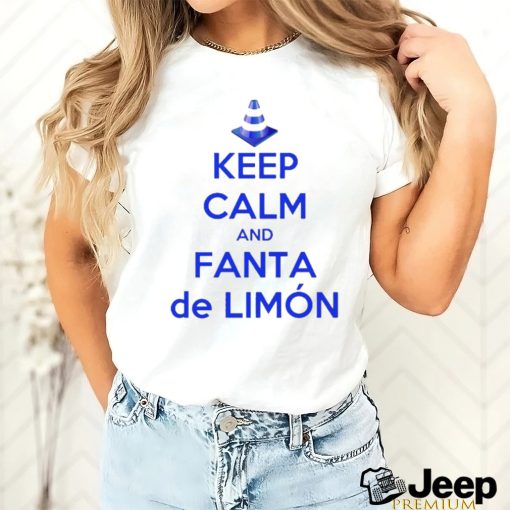 Keep Calm And Fanta De Limon shirt