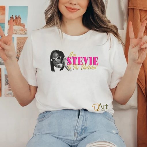 Keke Palmer I'm Stevie To The Bullshit Shirt