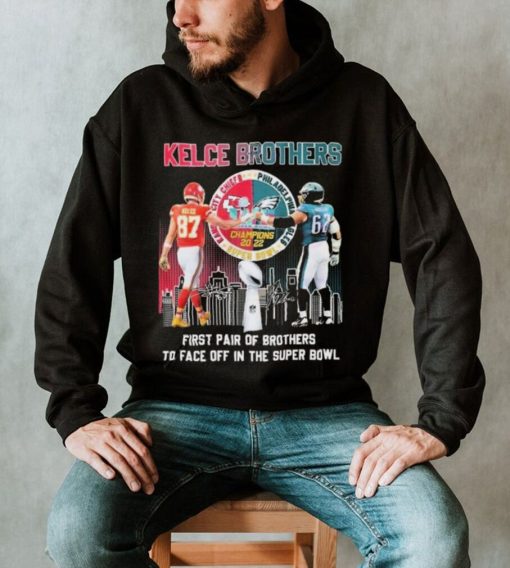 Kelce Brothers Jason Kelce and Travis Kelce First Pair Of Brothers To Face Off In The Super Bowl Signatures Shirt