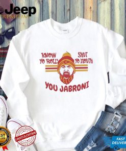 Kelsey Know Your Role and Shut Your Mouth You Jabroni Kansas City Shirt