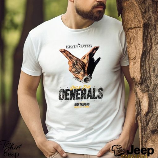 Kevin Gates Only The Generals Tour 2023 Featuring Big X Tha Plug Hosted By DJ Chose Sweatshirt, Kevin Gates Concert Shirt, Only The Generals Kevin Gates 2023 Merch