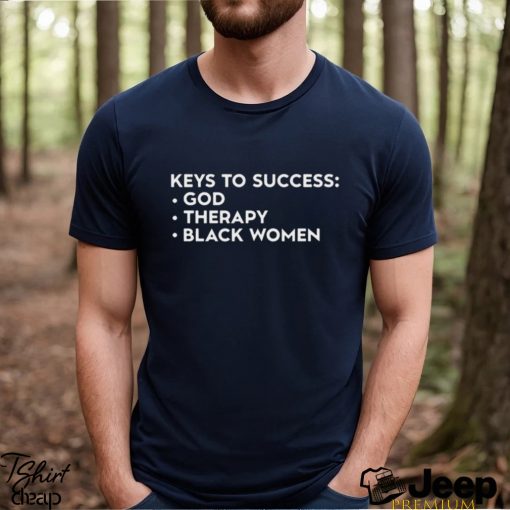 Keys To Success God Therapy Black Women Shirt