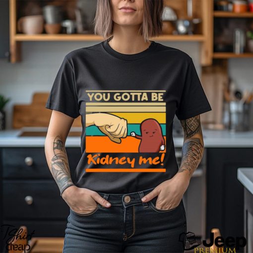 Kidney Funny Pun For A Kidney Donor Vintage Retro T shirt