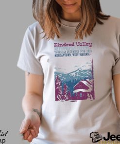 Kindred Valley Dec 14, 2023 Metropolitan Theatre Morgantown Poster shirt