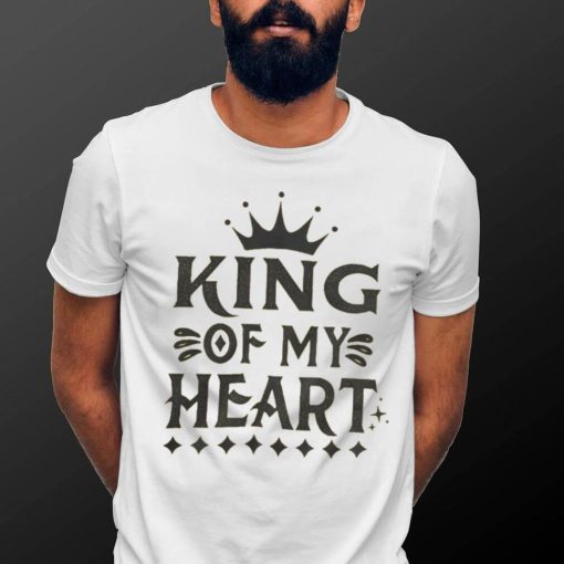 King Of My Heart Shirt