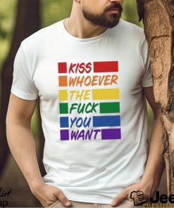 Kiss Whoever The Fuck You Want Pride 2023 shirt