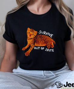 Kitten survive out of spite shirt