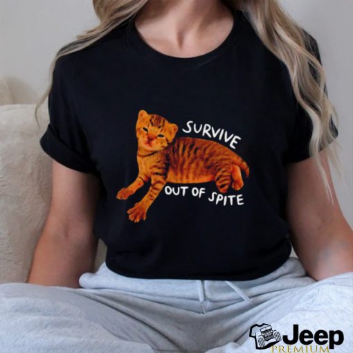 Kitten survive out of spite shirt