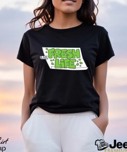 Kush fresh life green funny text shirt