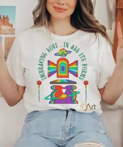 LGBT Pride Embracing Love in all it’s forms art shirt