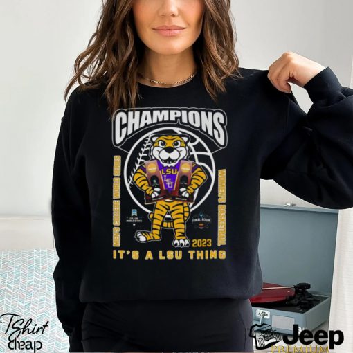 LSU Tigers Mike the Tiger Champions 2023 Men’s Baseball And Women’s Basketball It’s A LSU Thing Shirt