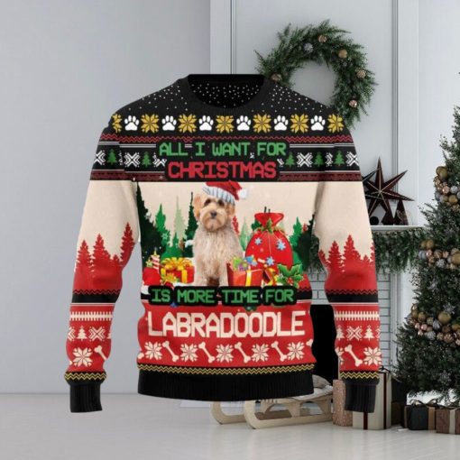 Labradoodle All I Want For Christmas Is More Time Ugly Christmas Sweater