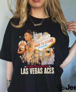 Las Vegas Aces Raise The Stakes WNBA Champions 2023 shirt