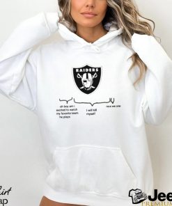 Las Vegas Raiders football oh boy am i excited to watch my favorite team he plays shirt