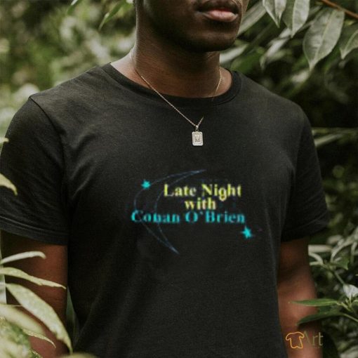 Late Night Conan O’brien Shirt