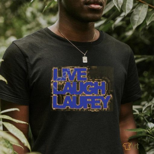 Laufeymusic Live Laugh Laufey T Shirt