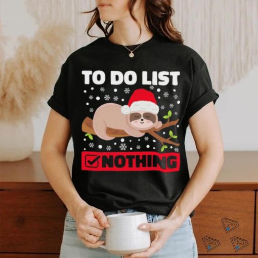 Lazy Sloth To Do List Christmas T Shirt