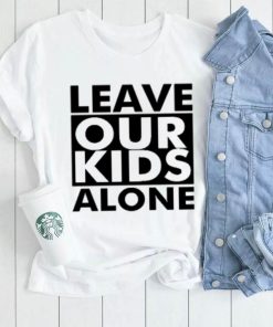 Leave Our Kids Alone