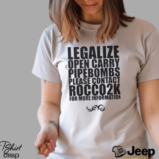 Legalize Open Carry Landmines Please Contact Rocco2k Shirt