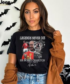 Legends Never Die Sir Bobby Charlton Signatures Classic T Shirt