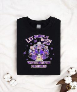 Let Purple Reign Again Washington Huskies Shirt