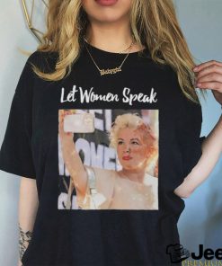 Let Women Speak Kellie Jay Keen Tee Shirt