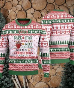 Let’s Bake Stuff Drink Hot Cocoa And Watch Christmas Movies Ugly Christmas Sweater 3D Gift For Men And Women