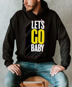 Let's Go Baby T Shirt