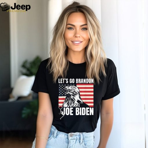 Let’s Go Brandon Eagle Usa Flag Patriotic Anti Joe Biden Fuck Joe Biden T Shirt