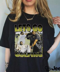 Let's Go Golfing Shirt