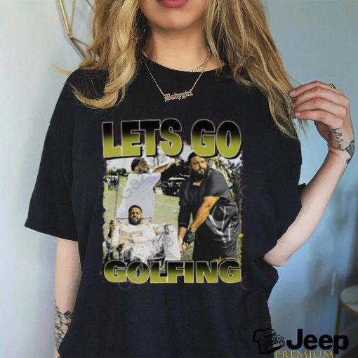 Let’s Go Golfing Shirt