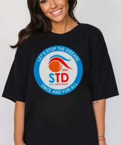 Let’s stop the disease once and for all 2024 shirt