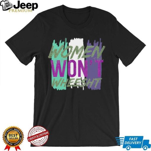 Letwomenspeakbelfast Women Won’t Wheesht Official Shirt