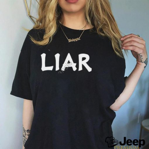 Liar Shirt