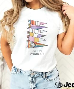 Libsoftiktok Love Is For Everyone Pride Shirt