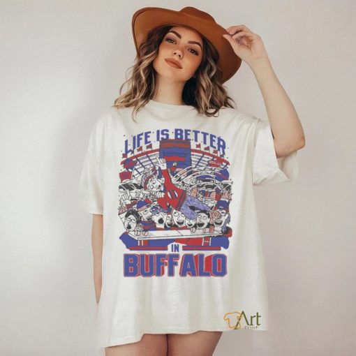 Life Is Better In Buffalo Bills Shirt