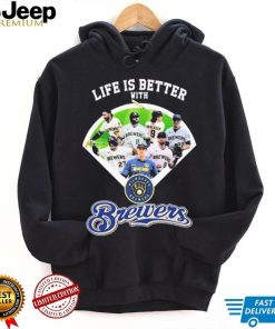 Life Is Better With Team Brewers Shirt