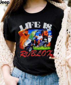 Life Is Roblox Dj Khaled 2023 shirt